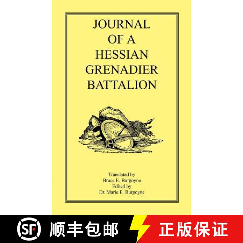 【3-4周达】Journal of a Hessian Grenadier Battalion [9780788431579]