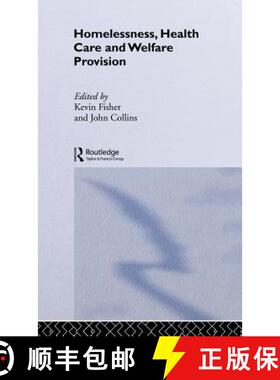 【3-4周达】精装 Homelessness, Health Care and Welfare Provision [9780415049993]