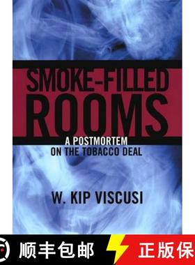 预订 Smoke Filled Rooms: A Postmortem on the Tobacco Deal [9780226857473]
