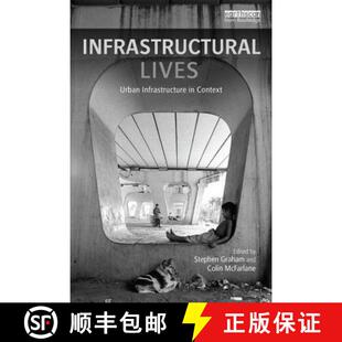 【3-4周达】Infrastructural Lives : Urban Infrastructure in Context [9780415748537]