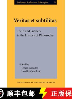【3-4周达】Veritas et subtilitas.Truth and Subtlety in the History of Philosophy.Essays in memory of ... [9789027200686]