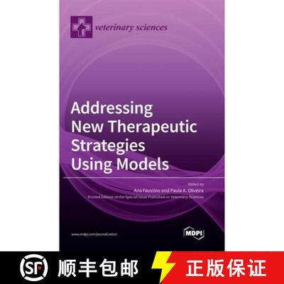 【3-4周达】Addressing New Therapeutic Strategies Using Models [9783036570839]