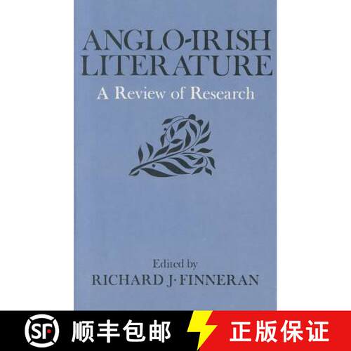 【3-4周达】Anglo-Irish Literature: A Review of Research [9780873522533]
