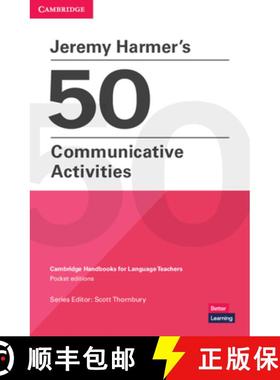 【3-4周达】Jeremy Harmer's 50 Communicative Activities: Cambridge Handbooks for Language Teachers Poc... [9781009014120]