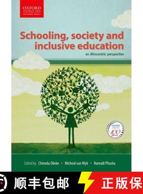 预订 Schooling, Society and Inclusive Education: An Afrocentric Perspective [9780199077809]