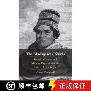 British Indian Alliances Youths The Ocean the and Region Expansion Madagascar 4周达 9781009054539 Military