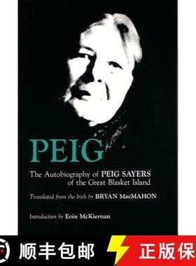预订 Peig: The Autobiography of Peig Sayers of the Great Blasket Island [9780815602583]