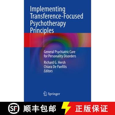 【3-4周达】Implementing Transference-Focused Psychotherapy Principles: General Psychiatric Care for P... [9783031680649]