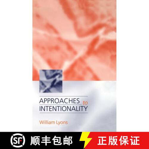 【3-4周达】精装 Approaches to Intentionality [9780198235262]