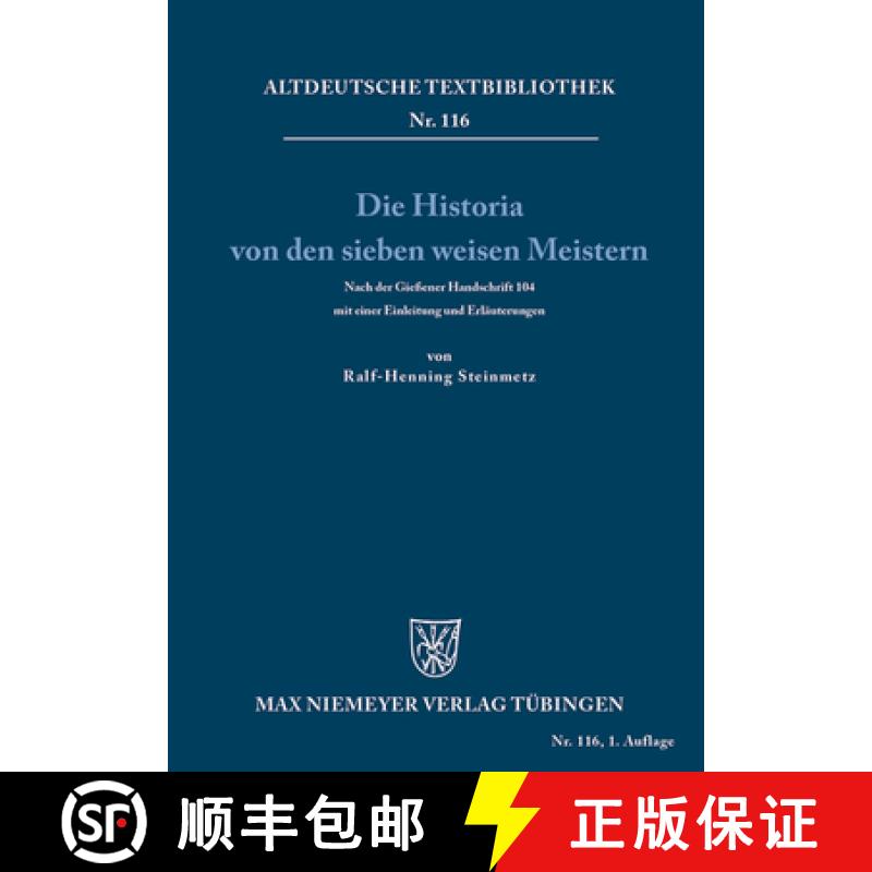 【2-3周达】Die Historia Von Den Sieben Weisen Meistern Und Dem Kaiser Diocletianus: Nach Der Gießene... [9783484202160]