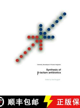 【3-4周达】Synthesis of β-Lactam Antibiotics: Chemistry, Biocatalysis & Process Integration [9789401038515]