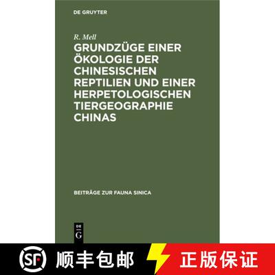 【3-4周达】精装 Grundzuge Einer OEkologie Der Chinesischen Reptilien Und Einer Herpetologischen Tierg... [9783112434031]