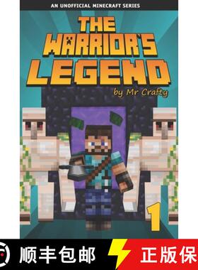 预订 The Warrior's Legend 1: Xander's First Mission: An Unofficial Minecraft Novel [9781946525628]