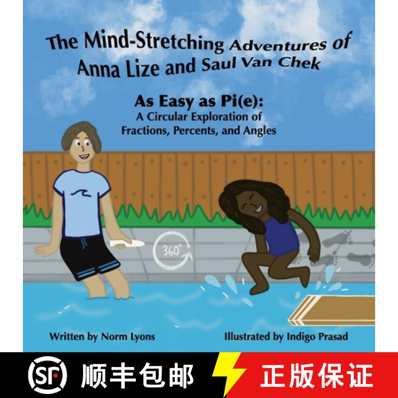 预订 The Mind-Stretching Adventures of Anna Lize and Saul Van Chek: As Easy as Pi(e): A Circular Expl... [9798218353032]