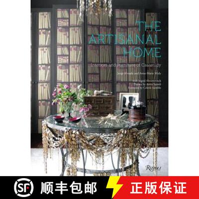 精装 The Artisanal Home: Interiors and Furniture of Casamidy [9780847843664]