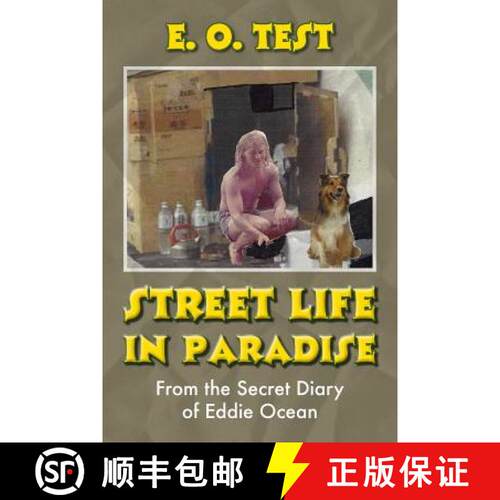 【3-4周达】Street Life In Paradise: From The Secret Diary of Eddie Ocean [9780985305024]