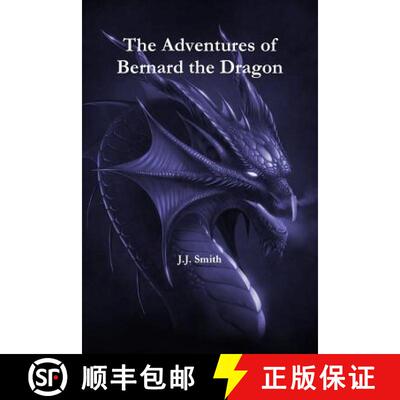 【3-4周达】The Adventures of Bernard the Dragon [9781471061783]