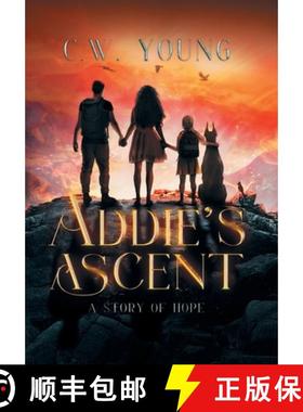 【3-4周达】Addie's Ascent: A Story of Hope [9781665738729]