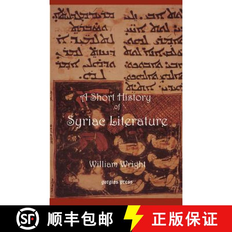 【3-4周达】Short History of Syriac Literature [9780971309753]