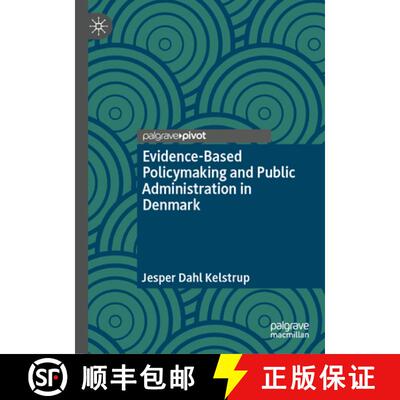 【3-4周达】精装 Evidence-Based Policymaking and Public Administration in Denmark [9783031739422]
