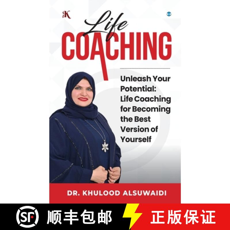 【3-4周达】Life Coaching: Unleash your potential: Life coaching for becoming the best version of your... [9789360065560]