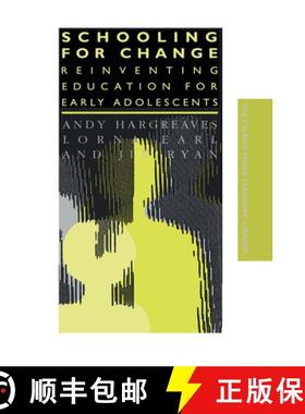 【3-4周达】Schooling for Change : Reinventing Education for Early Adolescents [9780750704908]