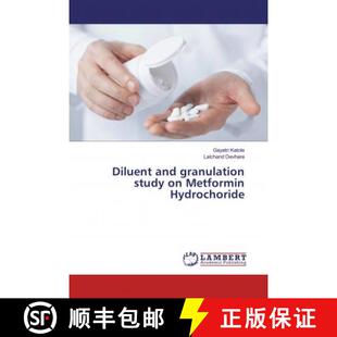 预订 Diluent and granulation study on Metformin Hydrochoride [9786139940639]