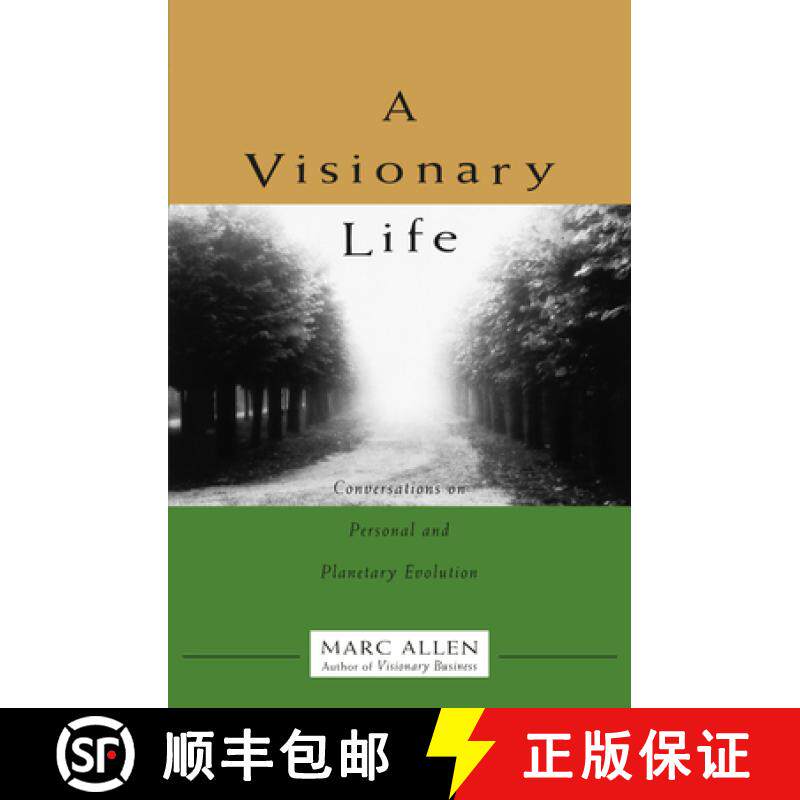 【3-4周达】A Visionary Life: Conversations on Creating the Life You Want [9781577310211]