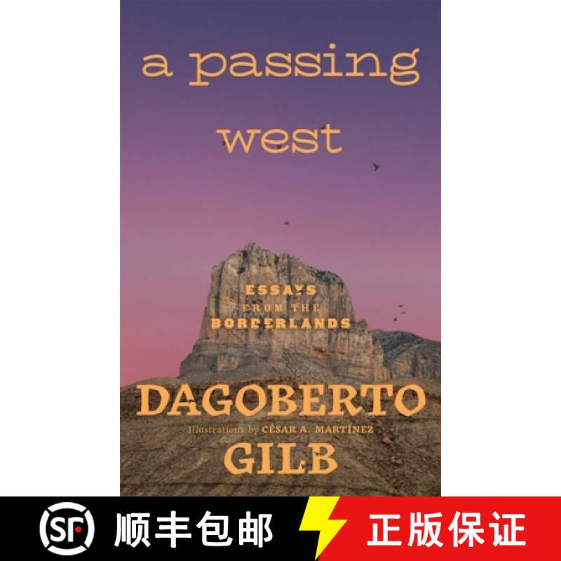 【3-4周达】Passing West: Essays from the Borderlands [9780826368904]