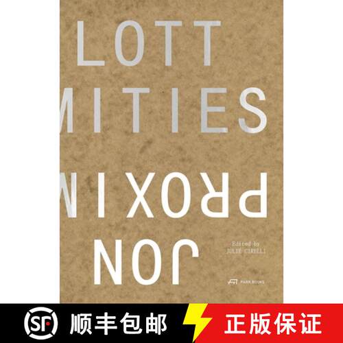 【3-4周达】Proximities : The Architecture of Jon Lott [9783038604099]
