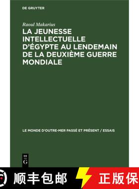 预订 La Jeunesse Intellectuelle d'Égypte Au Lendemain de la Deuxième Guerre Mondiale [9783112306215]