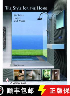 【3-4周达】Tile Style for the Home: Kitchens, Baths, and More: Kitchens, Baths, and More [9780764327735]