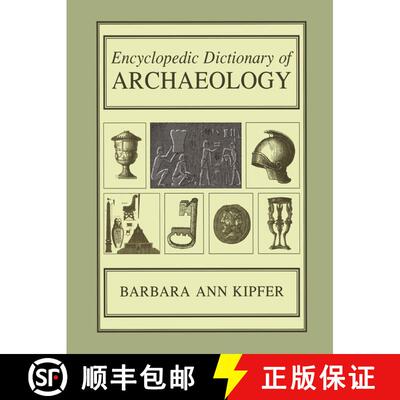 预订 Encyclopedic Dictionary of Archaeology [9780306461583]