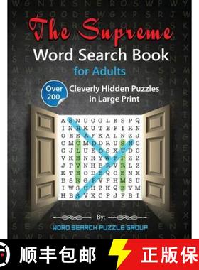 【3-4周达】The Supreme Word Search Book for Adults: Over 200 Cleverly Hidden Puzzles in Large Print [9781945006487]