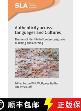 【3-4周达】Authenticity across Languages and Cultures : Themes of Identity in Foreign Language Teachi... [9781800411036]
