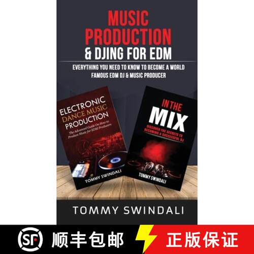 【3-4周达】精装 Music Production & DJing for EDM: Everything You Need To Know To Become A World Famou... [9781914312915]