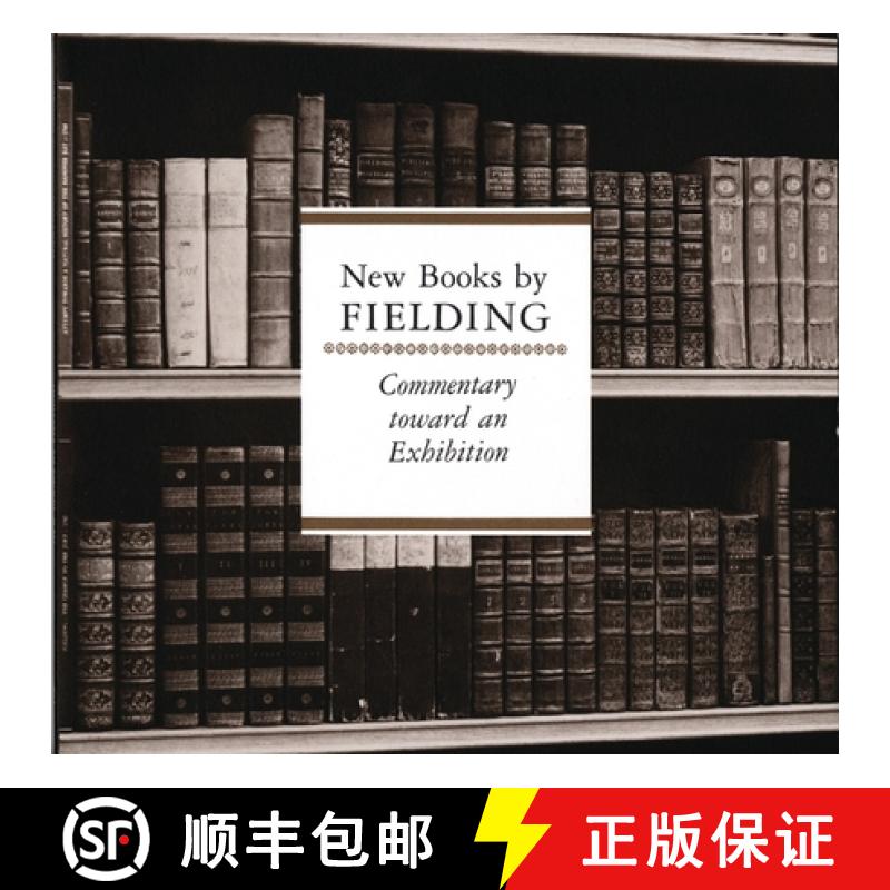【3-4周达】New Books by Fielding - An Exhibition of the Hyde Collection: An Exhibition of the Hyde Co... [9780914630012]
