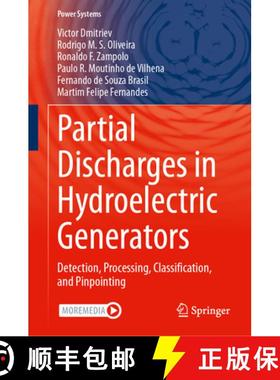【3-4周达】Partial Discharges in Hydroelectric Generators : Detection, Processing, Classification, an... [9783031366031]