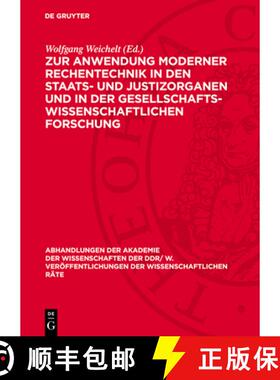 【3-4周达】精装 Zur Anwendung Moderner Rechentechnik in Den Staats- Und Justizorganen Und in Der Gese... [9783112721629]