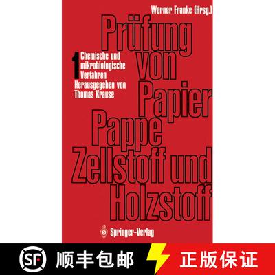 【3-4周达】Prüfung von Papier, Pappe, Zellstoff und Holzstoff : Band 1 · Chemische und mikrobiologi... [9783642483790]