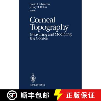 【3-4周达】Corneal Topography: Measuring and Modifying the Cornea [9781461276593]