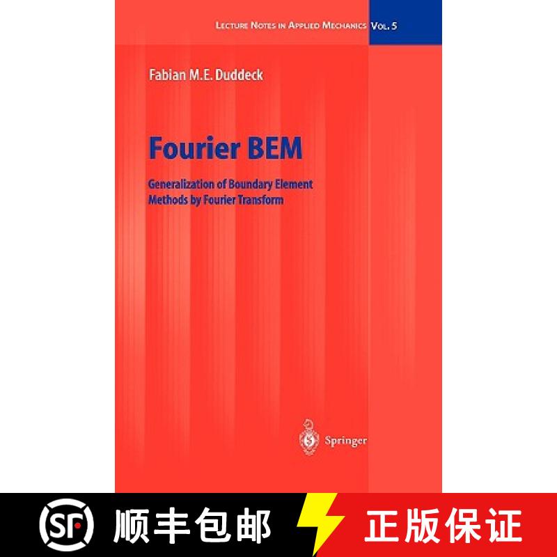 【3-4周达】Fourier BEM : Generalization of Boundary Element Methods by Fourier Transform [9783540431381]