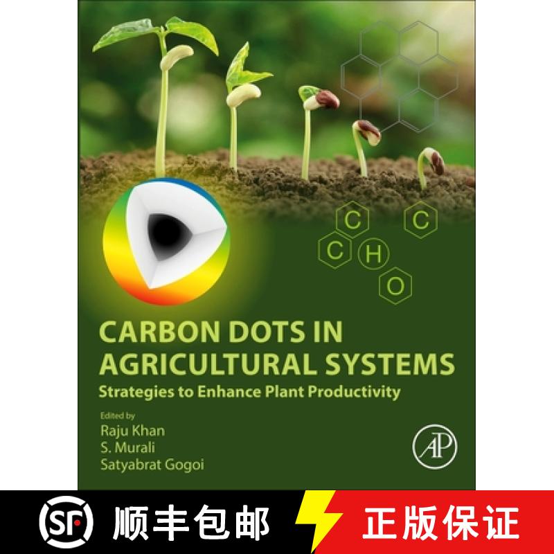 【3-4周达】Carbon Dots in Agricultural Systems: Strategies to Enhance Plant Productivity [9780323902601]