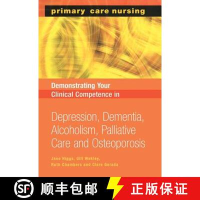 【3-4周达】Demonstrating Your Clinical Competence in Depression, Dementia, Alcoholism, Palliative Car... [9781857757446]