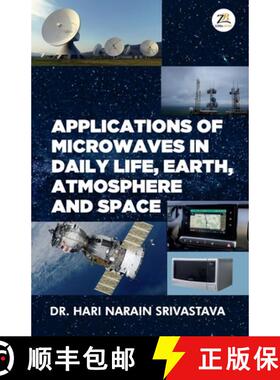 【3-4周达】Applications of Microwaves in Daily Life Earth Atmosphere and Space [9789393029737]