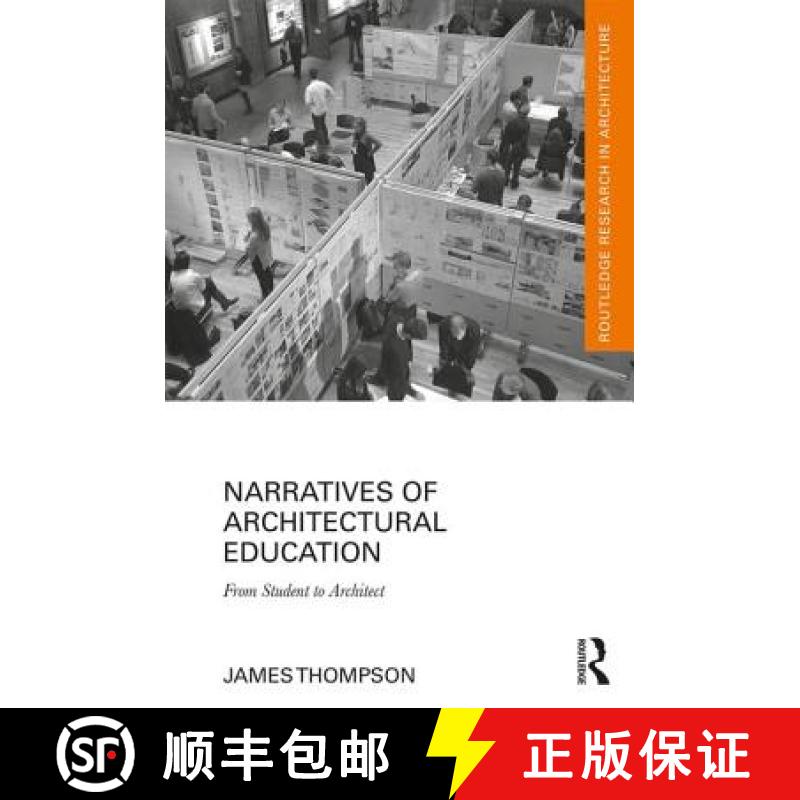 【3-4周达】Narratives of Architectural Education : From Student to Architect [9780815358817]