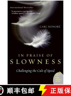 【3-4周达】In Praise of Slowness: Challenging the Cult of Speed [9780060750510]