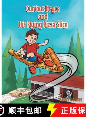 【3-4周达】Curious Bryce and His Flying Pizza Slice [9781098091705]