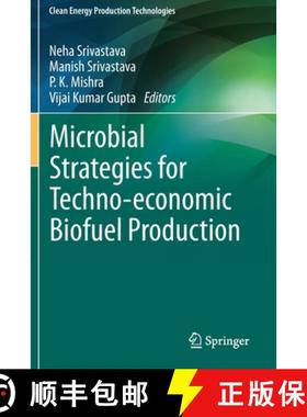【3-4周达】Microbial Strategies for Techno-Economic Biofuel Production [9789811571923]