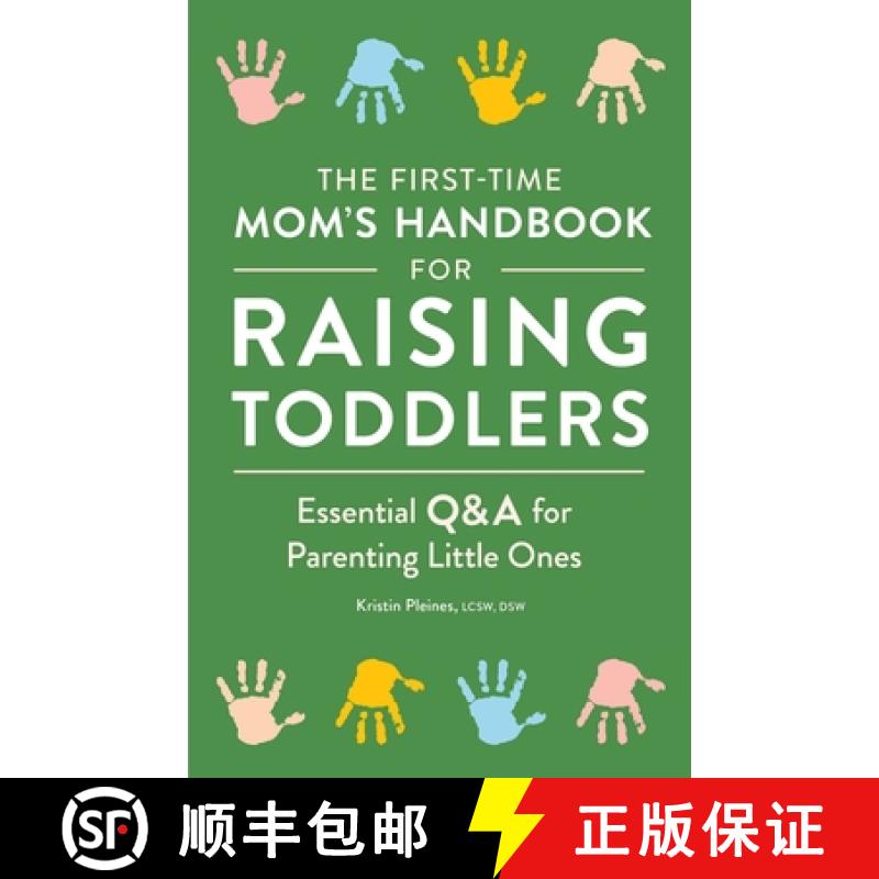 【3-4周达】The First-Time Mom's Handbook for Raising Toddlers: Essential Q&A for Parenting Little Ones [9781638784104]